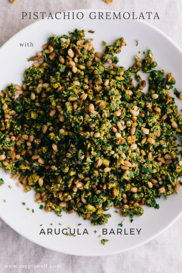 This Pistachio Gremolata with Arugula is a great fresh side or condiment to pair with protein or other veggies to brighten up your meal. Add barley to make it a fast more filling main dish. #healthy #salad #side #condiment | www.megiswell.com