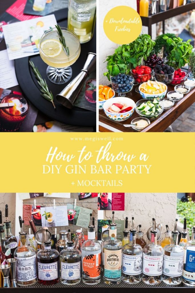 Learn how to plan, put together, and throw an amazing gourmet DIY Gin Bar party for summer fun with your friends and family (mocktails included too)! | Cocktails | Beverages | Alcoholic | Non-Alcoholic | #gin #ginbar #cocktailrecipe #mocktailrecipe #megiswell | www.megiswell.com