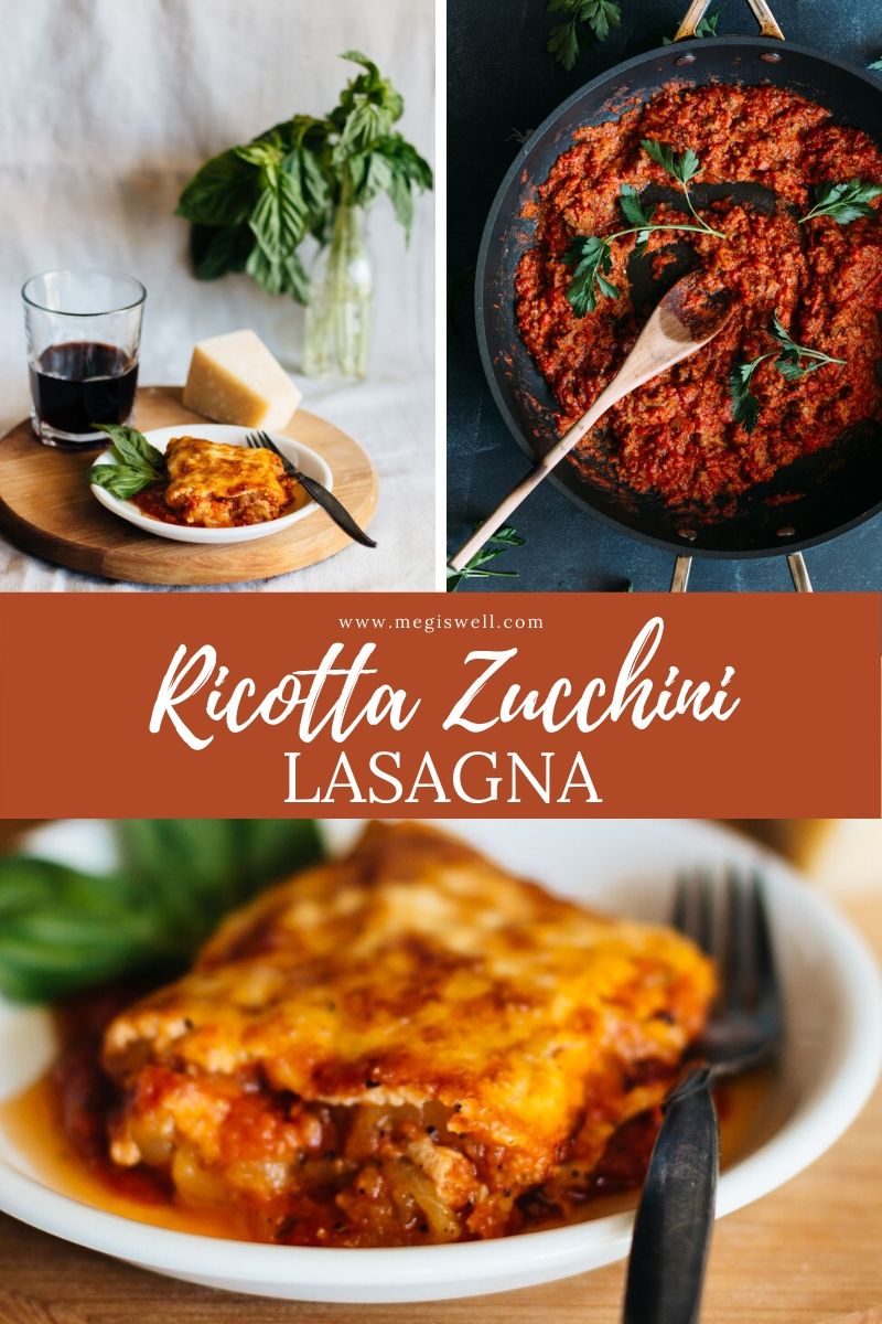 Ricotta Zucchini Lasagna Main Dishes Meg is Well